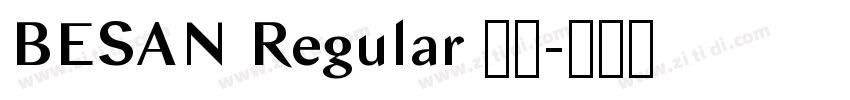 BESAN Regular 下载字体转换 BESAN Regular 下载字体转换